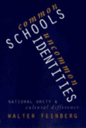Common Schools/Uncommon Identities: National Unity and Cultural Difference