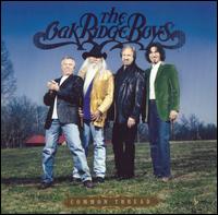 Common Thread - The Oak Ridge Boys