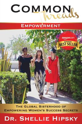 Common Threads: Empowerment - Hipsky, Shellie