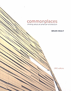 Commonplaces: Thinking About an American Architecture