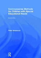 Commonsense Methods for Children with Special Educational Needs