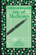 Commonsense Use of Medicines
