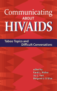 Communicating about HIV/AIDS: Taboo Topics and Difficult Conversations