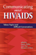 Communicating about HIV/AIDS: Taboo Topics and Difficult Conversations