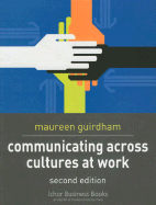 Communicating Across Cultures at Work, 2nd. Ed.