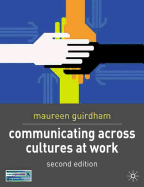 Communicating Across Cultures at Work: Second Edition