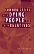 Communicating with Dying People and Their Relatives