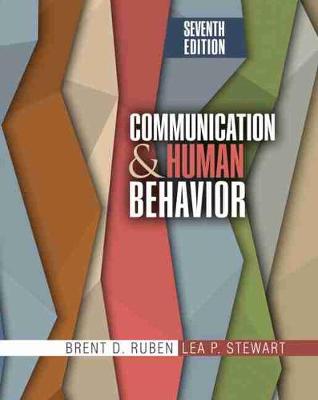 Communication and Human Behavior - Ruben, Brent D., and Stewart, Lea