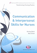 Communication and Interpersonal Skills for Nurses