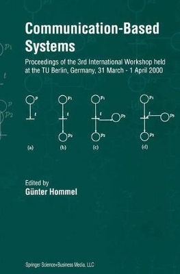 Communication-Based Systems - Hommel, Gunter