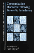 Communication Disorders Following Traumatic Brain Injury