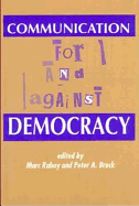 Communication for and Against Democracy