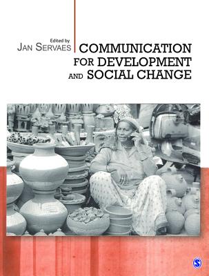 Communication for Development and Social Change - Servaes, Jan (Editor)