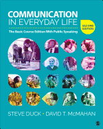 Communication in Everyday Life: The Basic Course Edition with Public Speaking
