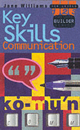 Communication Key Skills: For Levels 1,2,3