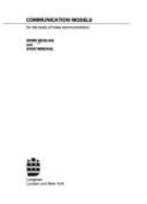 Communication Models for the Study of Mass Communications