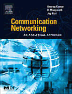 Communication Networking: An Analytical Approach