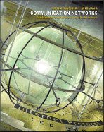 Communication Networks: Fundamental Concepts and Key Architectures