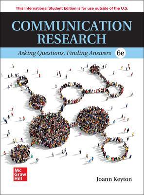 Communication Research: Asking Questions Finding Answers ISE - Keyton, Joann