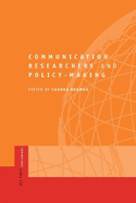 Communication Researchers and Policy-Making