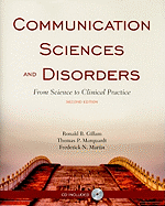 Communication Sciences and Disorders: From Science to Clinical Practice