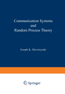 Communication Systems and Random Process Theory
