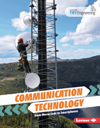 Communication Technology: From Morse Code to Smartphones