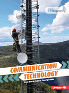 Communication Technology: From Morse Code to Smartphones