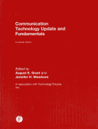 Communication Technology Update and Fundamentals