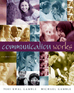 Communication Works with Student CD-ROM 3.0 - Gamble, Teri K