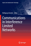 Communications in Interference Limited Networks