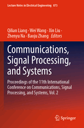 Communications, Signal Processing, and Systems: Proceedings of the 11th International Conference on Communications, Signal Processing, and Systems, Vol. 2