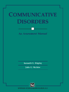 Communicative Disorders: An Assessment Manual