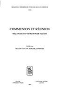 Communion Et Reunion: Melanges Jean-Marie Roger Tillard