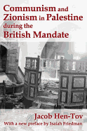Communism and Zionism in Palestine During the British Mandate