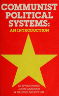 Communist Political Systems: An Introduction