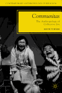 Communitas: The Anthropology of Collective Joy