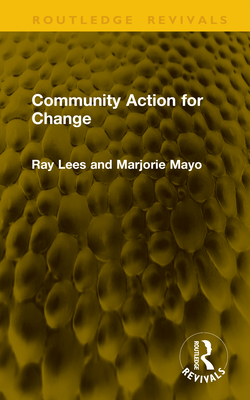 Community Action for Change - Lees, Ray, and Mayo, Marjorie