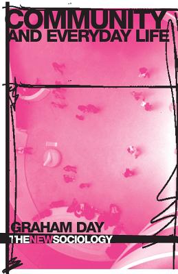 Community and Everyday Life - Day, Graham