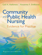Community and Public Health Nursing: Evidence for Practice