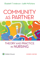 Community as Partner: Theory and Practice in Nursing