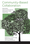 Community-Based Collaboration: Bridging Socio-Ecological Research and Practice