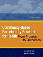 Community-Based Participatory Research for Health: From Process to Outcomes