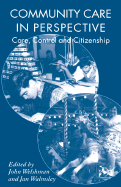 Community Care in Perspective: Care, Control and Citizenship