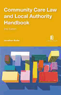 Community Care Law and Local Authority Handbook - Butler, Jonathan, Judge, and Fullwood, Adam