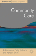Community Care: Policy and Practice