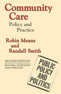 Community Care: Policy and Practice