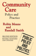 Community Care: Policy and Practice