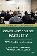 Community College Faculty: At Work in the New Economy