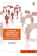 Community, Competition and Citizen Science: Voluntary Distributed Computing in a Globalized World. Anne Holohan